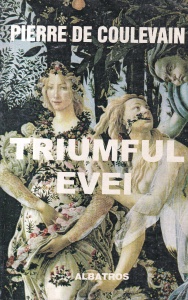 Pierre de Coulevain - Triumful Evei