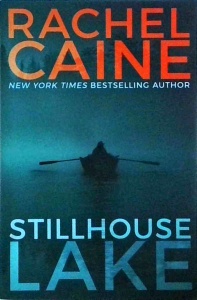 Rachel Caine - Stillhouse Lake