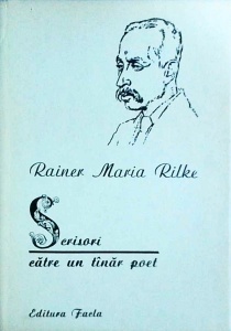 Rainer Maria Rilke - Scrisori catre un tanar poet