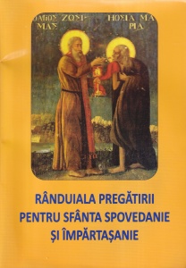 Randuiala pregatirii pentru Sfanta Spovedanie si Impartasanie