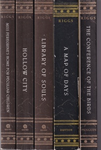 Ransom Riggs - Miss Peregrine's Home for Peculiar Children. Hollow City. Library of Souls. A Map of Days. The Conference of the Birds, 5 volume