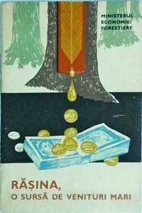 Rasina. O sursa de venituri mari