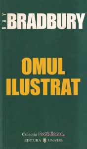 Ray Bradbury - Omul ilustrat