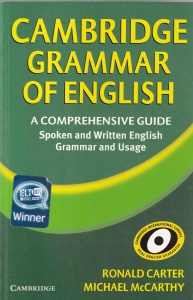 Ronald Carter, Michael McCarthy - Cambridge Grammar of English: A Comprehensive Guide