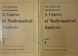 S.M. Nikolsky - A Course of Mathematical Analysis, 2 volume (1981)