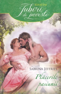 Sabrina Jeffries - Placerile pasiunii