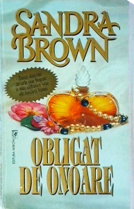 Sandra Brown - Obligat de onoare