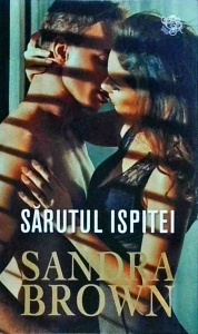 Sandra Brown - Sarutul ispitei (2022)