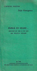 Sasa Georgescu - Ploua cu soare... Succese de ieri si de azi ale muzicii usoare