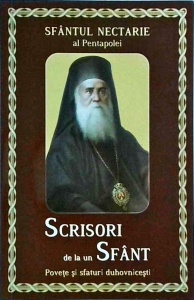 Sfantul Nectarie al Pentalopei - Scrisori de la un sfant. Povete si sfaturi duhovnicesti