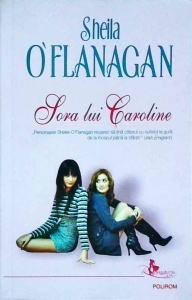 Sheila O'Flanagan - Sora lui Caroline