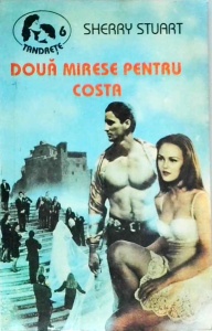 Sherry Stuart - Doua mirese pentru Costa