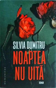Silvia Dumitru - Noaptea nu uita
