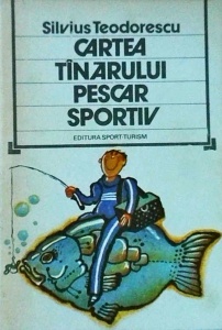 Silvius Teodorescu - Cartea tanarului pescar sportiv