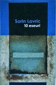 Sorin Lavric - 10 eseuri