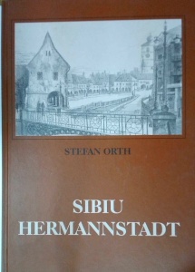 Stefan Orth - Sibiu Hermannstadt. Gravura, desene, pictura, afise