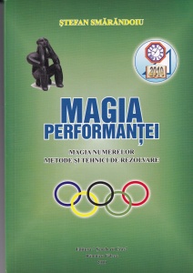 Stefan Smarandoiu - Magia performantei. Magia numerelor. Metode si tehnici de rezolvare