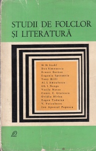 Studii de folclor si literatura - H. H. Stahl, Dan Simonescu, Ernest Bernea, Eugeniu Sperantia, Tony Brill, Al. I. Amzulescu, Gh. I. Neagu, Vasile Netea, Const. C. Giurescu, Ovidiu Birlea, Eugen Todoran, V. Voiculescu, Ion Apostol Popescu