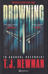 T.J. Newman - Drowning. In adancul oceanului