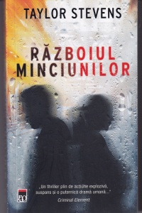 Taylor Stevens - Razboiul minciunilor