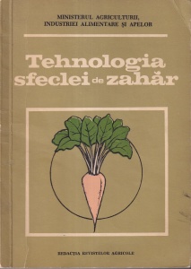 Tehnologia sfeclei de zahar - I. Popovici, Gh. Rizescu, Z. Stanescu, Gh. Clotan