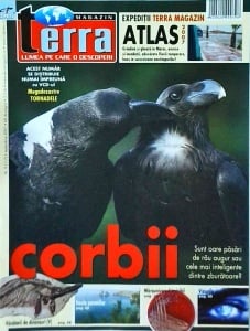 Terra Magazin. Corbii. Sunt oare pasari de rau augur sau cele mai inteligente dintre zburatoare? Numarul 9, septembrie 2007