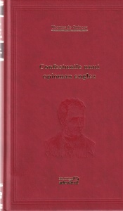 Thomas de Quincey - Confesiunile unui opioman englez