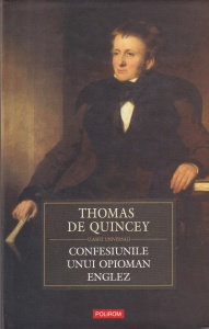 Thomas de Quincey - Confesiunile unui opioman englez