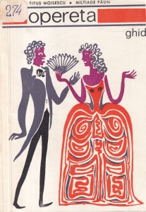 Titus Moisescu, Miltiade Paun - Opereta. Ghid