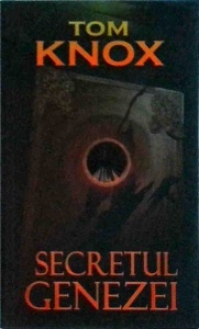 Tom Knox - Secretul genezei