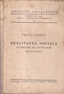 Traian Herseni - Realitatea sociala. Incercare de ontologie regionala (1935)