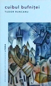 Tudor Runcanu - Cuibul bufnitei