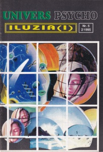 Univers psycho, numarul 5, 2/1995: Iluzia, volumul 1