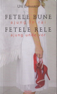 Ute Ehrhardt - Fetele bune ajung in rai, fetele rele ajung unde vor