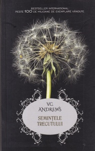 V.C. Andrews - Semintele trecutului