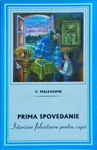 V. Maleaghin - Prima spovedanie