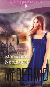Val McDermid - Manastirea Northanger
