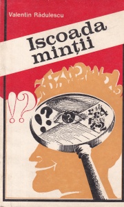 Valentin Radulescu - Iscoada mintii