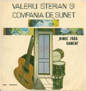 Valeriu Sterian, Compania de Sunet – Nimic fara oameni