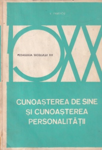 Vasile Pavelcu - Cunoasterea de sine si cunoasterea personalitatii