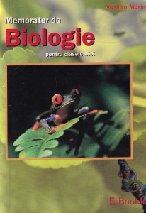 Vasilica Marin - Memorator de Biologie pentru clasele IX-X
