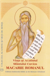 Viata si Acatistul Sfantului Cuvios Macarie Romanul