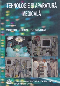 Victor Lorin Purcarea - Tehnologie si aparatura medicala