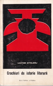 Victor Stoleru - Crochiuri de istorie literara