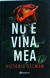 Victoria Selman - Nu e vina mea