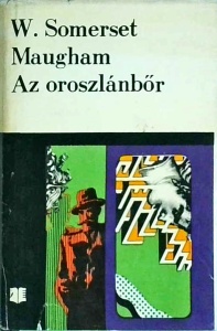 W.Somerset - Maughan. Az oroszlanbor