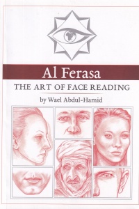 Wael Abdul Hamid - Al Ferasa - The Art of Face Reading