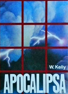 Wiliam Kelly - Studiu asupra apocalipsei