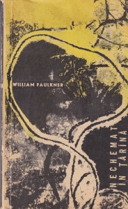William Faulkner - Nechemat in tarana