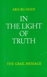 Abd-Ru-Shin - In the light of truth. The grail message, volumul 2